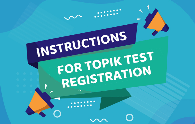 Hướng dẫn thao tác đăng ký dự thi bài thi TOPIK