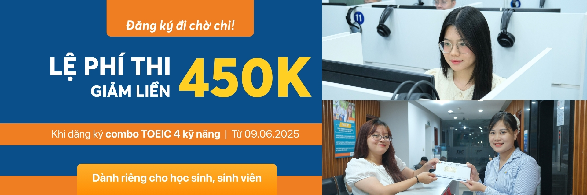GIẢM 450K LỆ PHÍ THI KHI ĐĂNG KÝ COMBO TOEIC 4 KỸ NĂNG